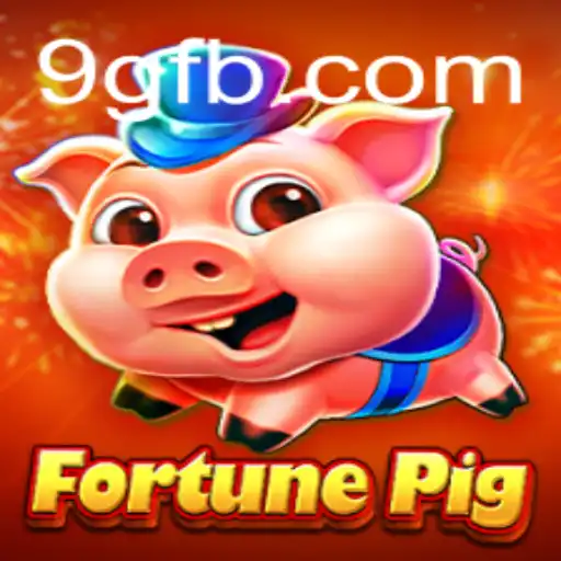Descubra o Mundo Empolgante de FortunePig: O Novo Jogo de Sucesso da 9G.NET